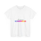 Unisex Heavy Cotton Tee: Choose Kindness Graphic Shirt for Spreading Positivity, Casual Wear, Gifts, Everyday Inspiration, [...]
