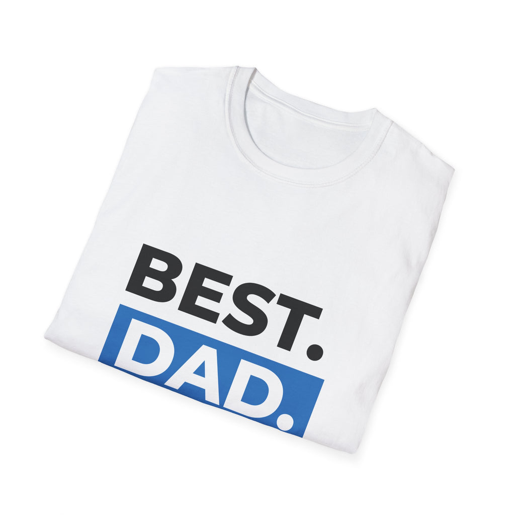 Best. Dad. Ever. T-Shirt — Father's Day Gift Tee