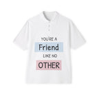 Friend Like No Other Polo Shirt, Gift for Best Friend, Casual Wear, Birthday Gift, Men's Fashion